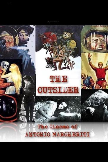 The Outsider: The Cinema of Antonio Margheriti (2013)