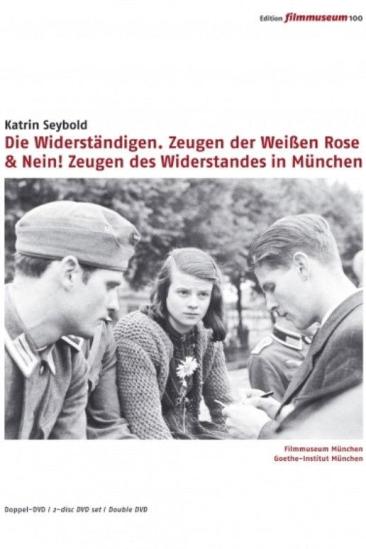 Nein! Zeugen des Widerstandes in München 1933-1945 (1998)