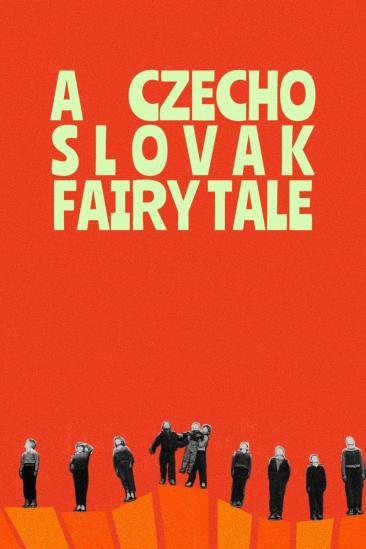 A Czechoslovak Fairy Tale (2023)