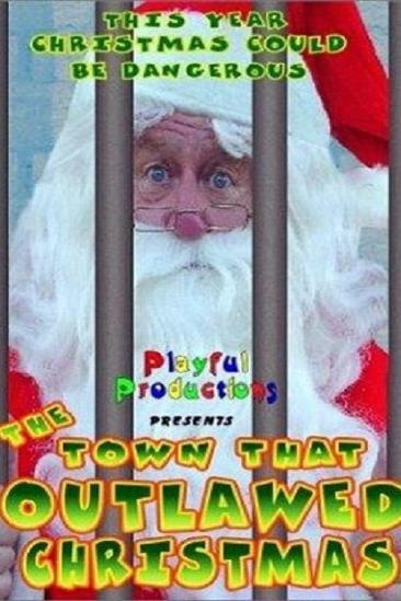 The Town That Outlawed Christmas (2000)