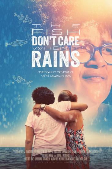 The Fish Don't Care When It Rains (2026)