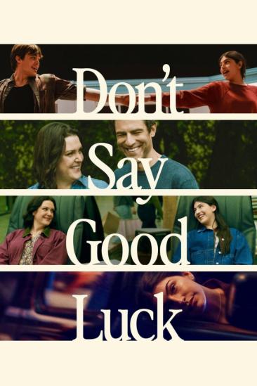 Don't Say Good Luck (2026)