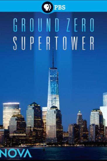 NOVA: Ground Zero Supertower (2013)
