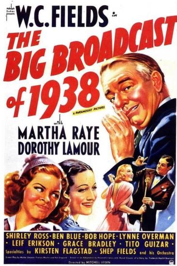 The Big Broadcast of 1938 (1938)