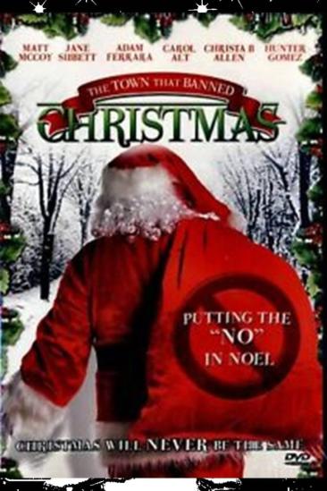 The Town That Banned Christmas (2006)