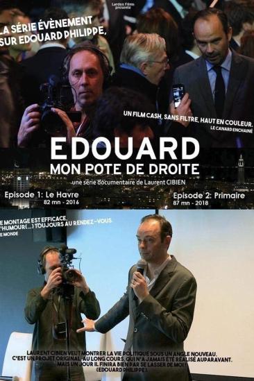 Édouard, mon pote de droite - Épisode 1 : Le Havre (2016)