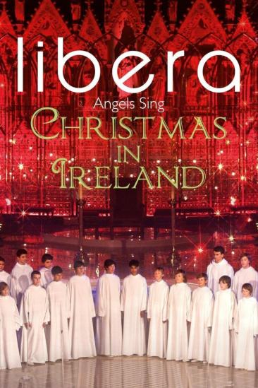 Angels Sing: Christmas in Ireland (2013)