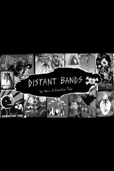 Distant Bands: The Music of Adventure Time (2014)