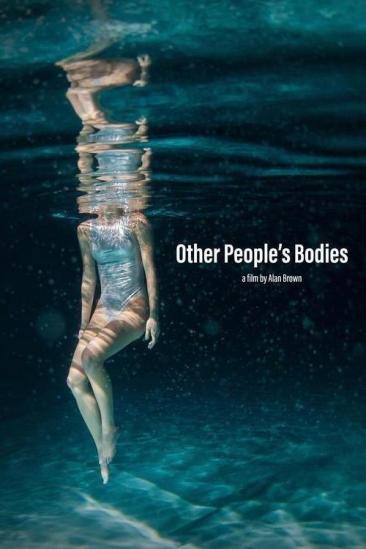 Other People's Bodies (2025)