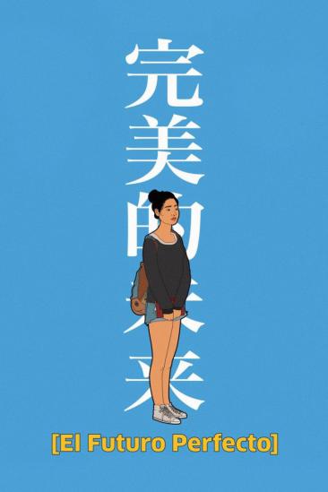 The Future Perfect (2017)