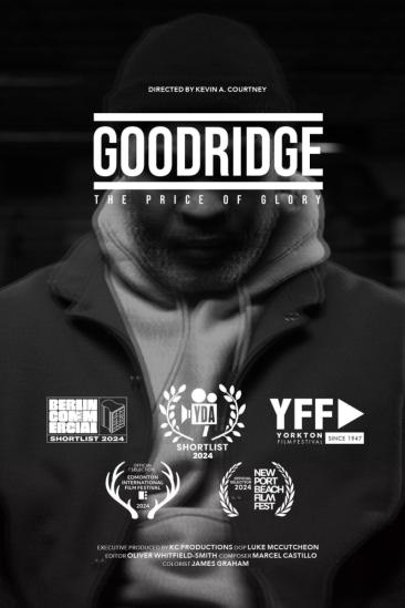 Goodridge: The Price of Glory (2024)