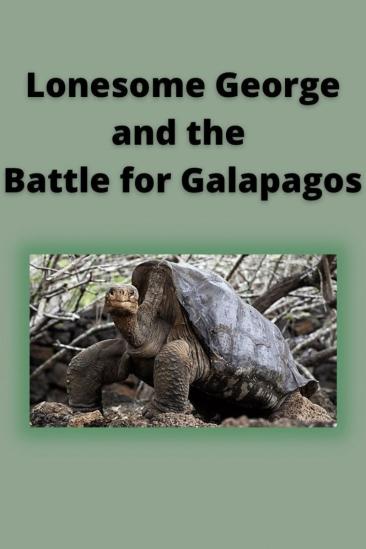 Lonesome George and the Battle for Galapagos (2006)