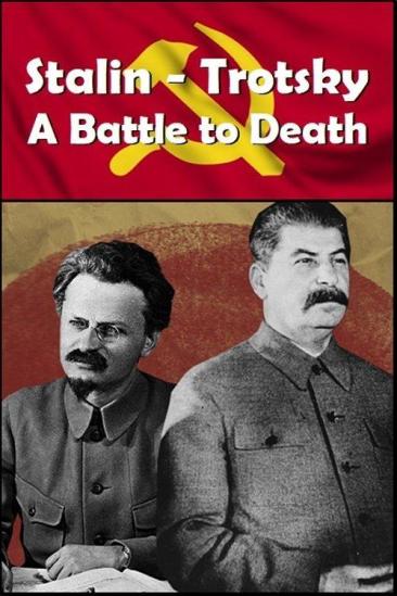 Stalin - Trotsky: A Battle to Death (2015)