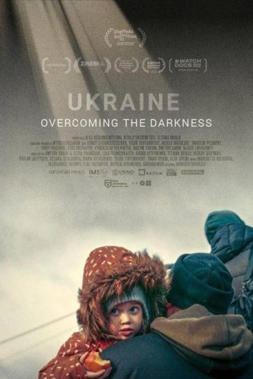 Ukraine Overcoming the Darkness (2022)