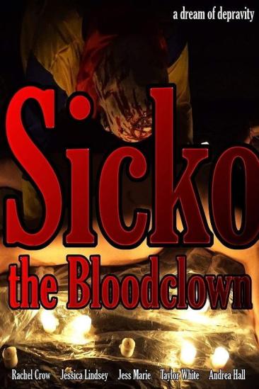 Sicko the Bloodclown (2021)