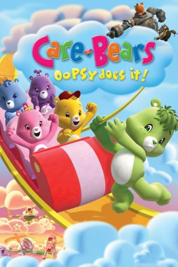 Care Bears: Oopsy Does It! (2007)