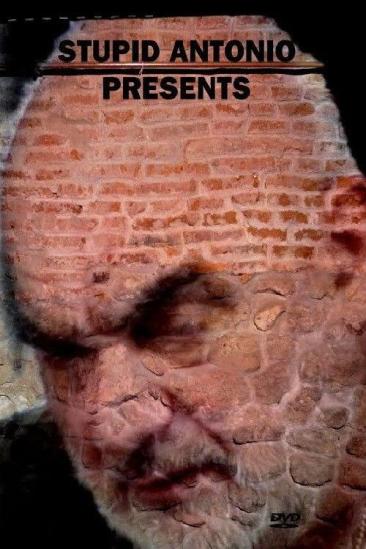 Stupid Antonio Presents (2006)