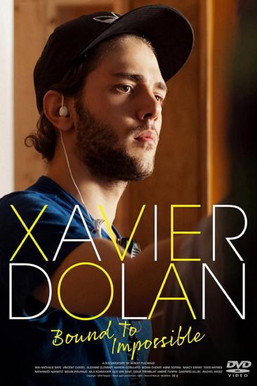 Xavier Dolan: Bound to Impossible (2016)