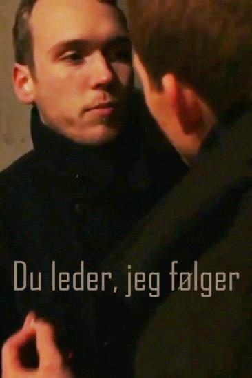 You Lead, I Follow (2011)