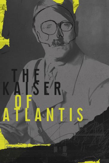 The Kaiser of Atlantis (2022)
