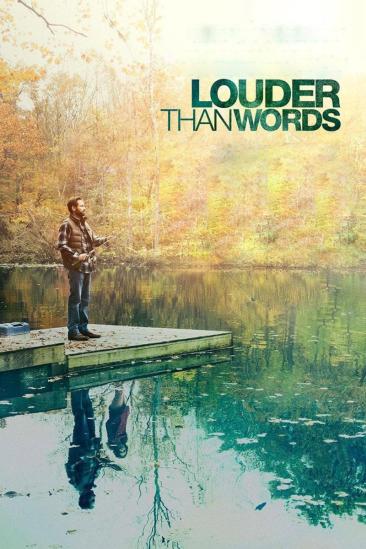 Louder Than Words (2013)