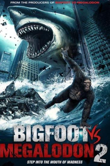 Bigfoot vs Megalodon 2 (2023)