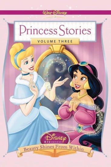 Disney Princess Stories Volume Three: Beauty Shines from Within (2005)