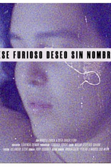 Ese furioso deseo sin nombre (2020)