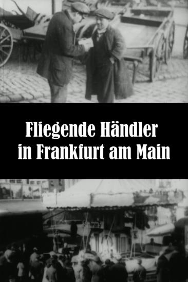 Travelling Hawkers in Frankfurt am Main (1932)