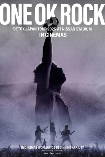 ONE OK ROCK DETOX JAPAN TOUR AT NISSAN STADIUM 2025 IN CINEMAS (2026)