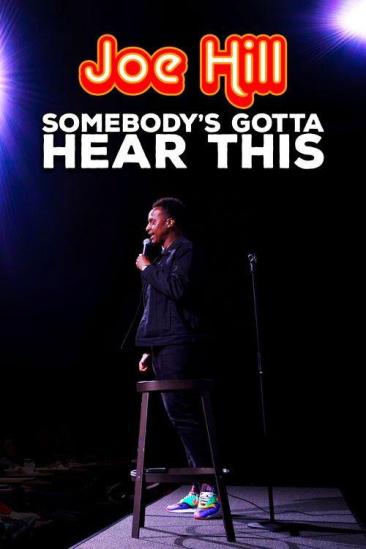 Joe Hill: Somebody's Gotta Hear This (2023)